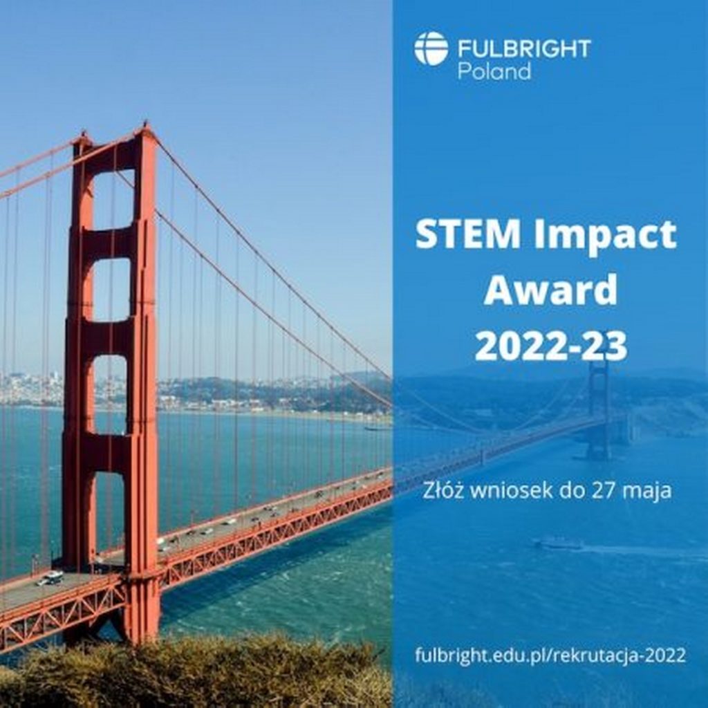 Golden Gate Bridge, San Francisco. Rekrutacja do programu STEM Impact Award 2022-23. Złóż wniosek do 27 maja.