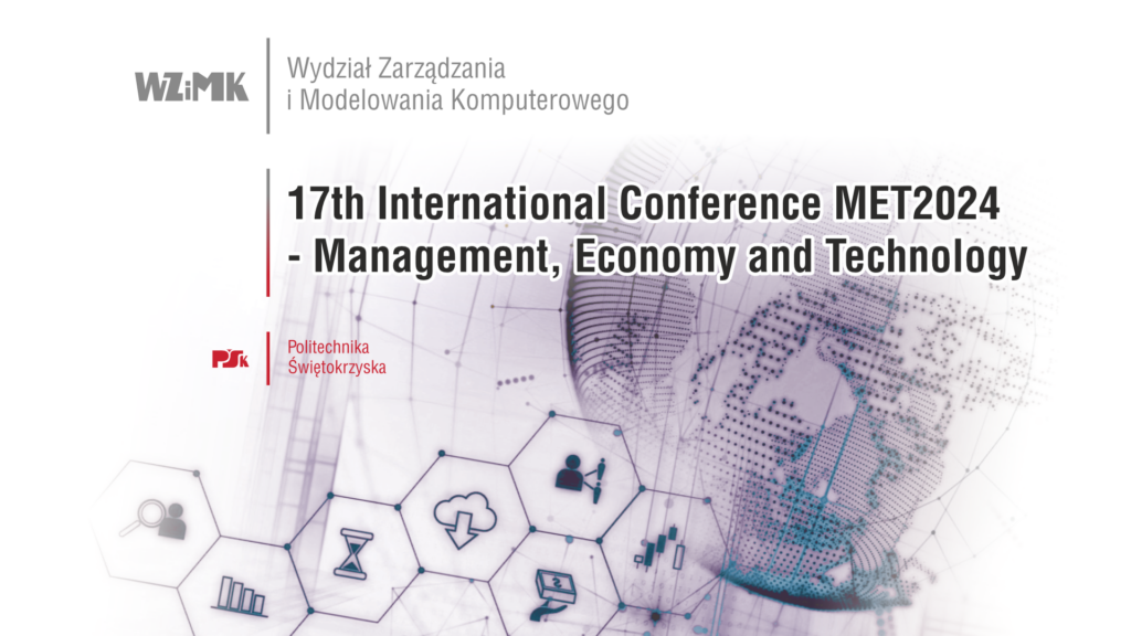 17th International Conference MET2024 - Management, Economy and Technology