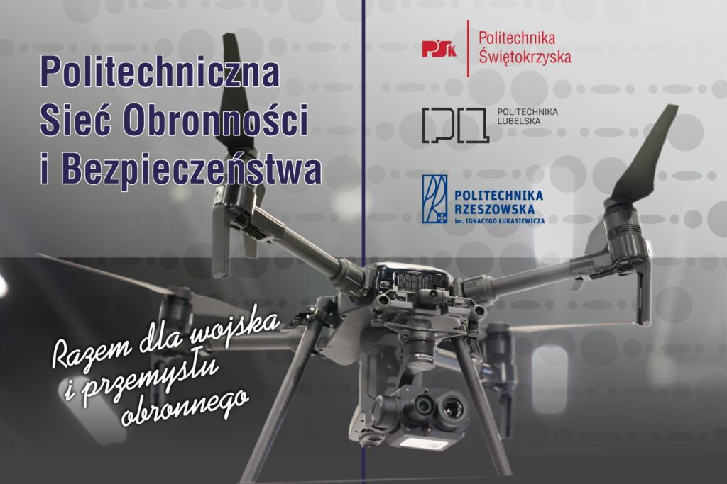 Dron z kamerą, logo Politechniki Świętokrzyskiej, Lubelskiej i Rzeszowskiej. Napis 