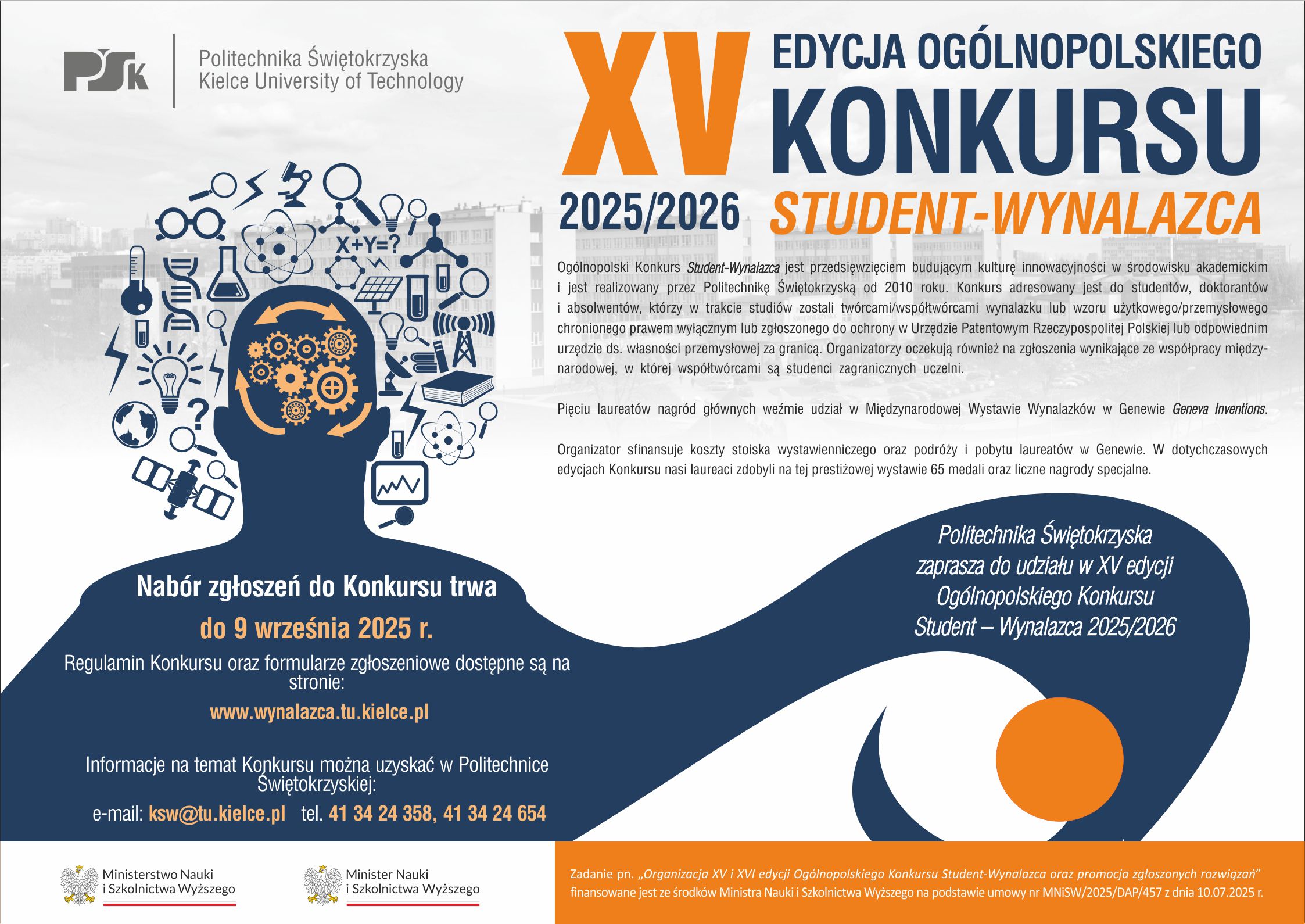 XV edycja Ogólnopolskiego Konkursu Student-Wynalazca XV edycja Ogólnopolskiego Konkursu Student-Wynalazca