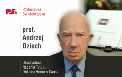 Nadanie tytułu Doktora Honoris Causa Prof. Andrzejowi Dziechowi