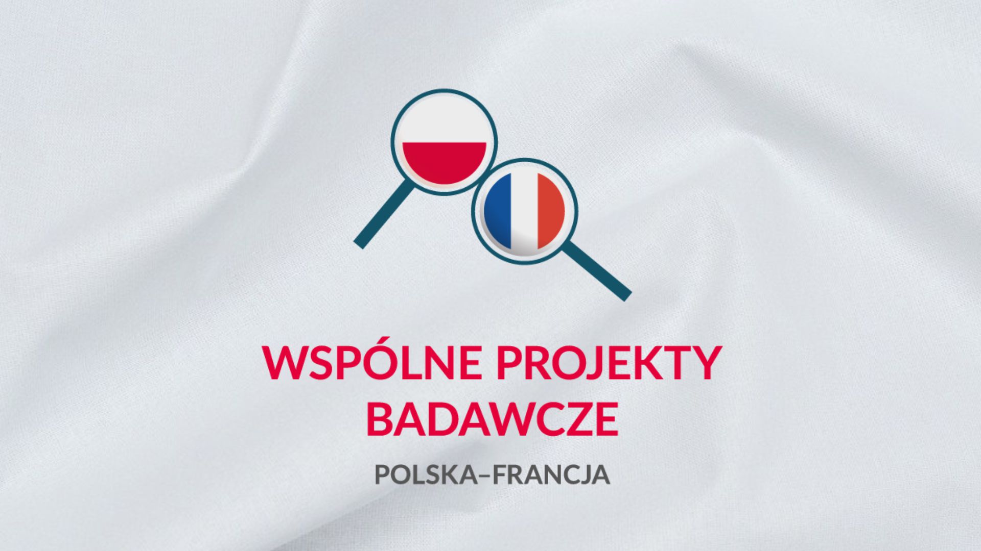 Wspólne projekty badawcze pomiędzy Polską a Francją 2026