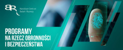 Logo NCBR, tekst "PROGRAMY NA RZECZ OBRONNOŚCI I BEZPIECZEŃSTWA", skanowanie odcisku palca.
