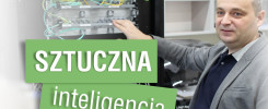 Mężczyzna w szarym garniturze wskazuje na serwerownię z kablami. Napisy "SZTUCZNA inteligencja".