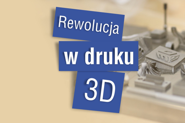 Niebieskie prostokąty z tekstem "Rewolucja w druku 3D" na tle wydruków 3D.