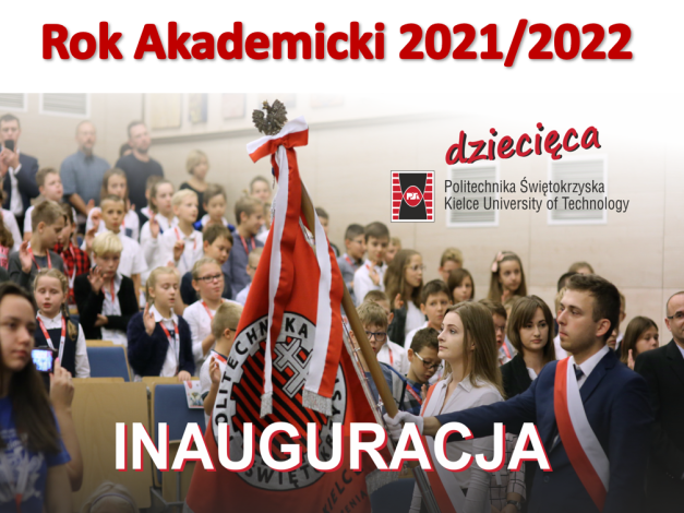 Inauguracja roku akademickiego 2021/2022 na Politechnice Świętokrzyskiej. Dzieci i młodzież, sztandar.