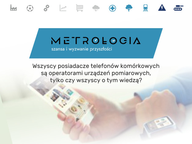 Ręka trzyma smartfon z ikonami aplikacji. Na ekranie widnieje napis "METROLOGIA".