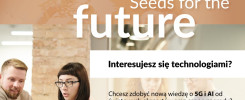 Reklama programu "Seeds for the Future" Huawei. Zachęca do zgłoszeń, oferując wiedzę o 5G i AI.