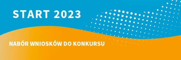 START 2023. Nabór wniosków do konkursu. Tło dwukolorowe: niebieskie i pomarańczowe, z białymi kropkami.