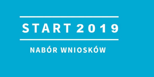 Niebieskie tło z białym tekstem "START 2019 NABÓR WNIOSKÓW". Kontekst: ogłoszenie o naborze wniosków.