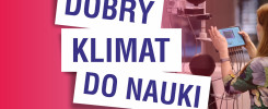 Napis "DOBRY KLIMAT DO NAUKI" na tle naukowego sprzętu i kobiety z tabletem.