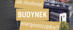 Jak zbudować budynek energooszczędny? Na tle budynków i drzew.