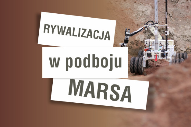 Białe karty z tekstem "RYWALIZACJA w podboju MARSA" na tle łazika marsjańskiego.