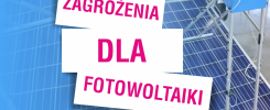 Zagrożenia dla fotowoltaiki. Na tle paneli słonecznych widnieje napis.