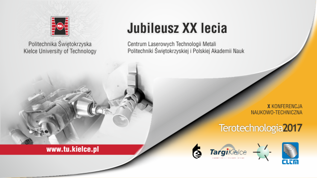 Jubileusz XX lecia Politechniki Świętokrzyskiej. Konferencja "Terotechnology 2017".