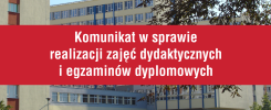 Komunikat w sprawie realizacji zajęć dydaktycznych i egzaminów dyplomowych. Budynek uczelni, drzewa, niebo.