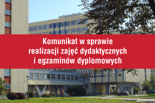 Komunikat w sprawie realizacji zajęć dydaktycznych i egzaminów dyplomowych. Budynek uczelni, drzewa, niebo.