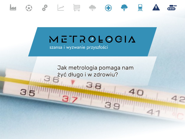 Termometr lekarski z podziałką i napis "METROLOGIA". Kontekst: zdrowie, pomiar temperatury.