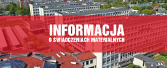 Widok z lotu ptaka na budynki uczelni i osiedle mieszkaniowe. Napis: INFORMACJA O ŚWIADCZENIACH MATERIALNYCH.