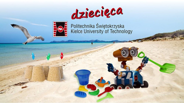 Zabawkowy robot i akcesoria plażowe na piasku. W tle mewa, morze i logo Politechniki Świętokrzyskiej.